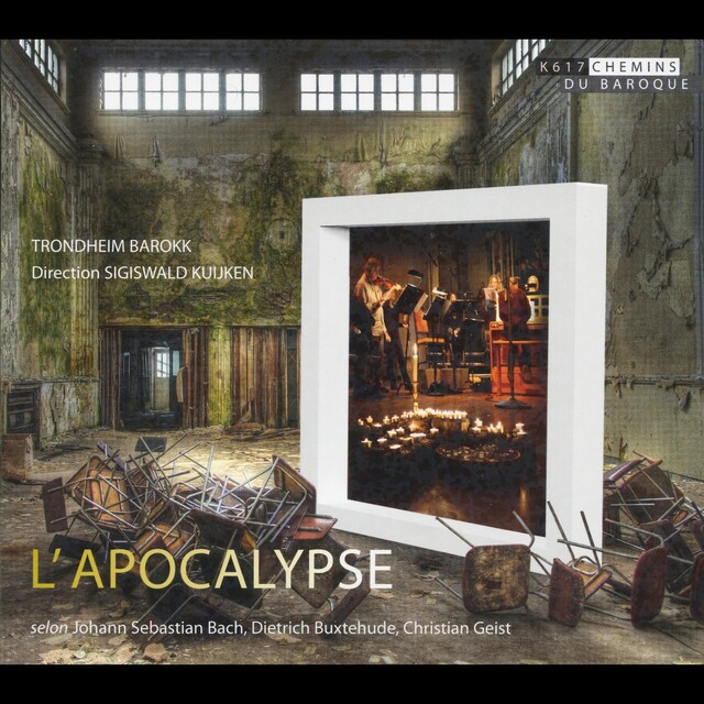 L'Apocalypse (Bach, Buxtehude, Geist)